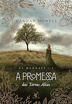 A Promessa das Terras Altas Hannah Howell